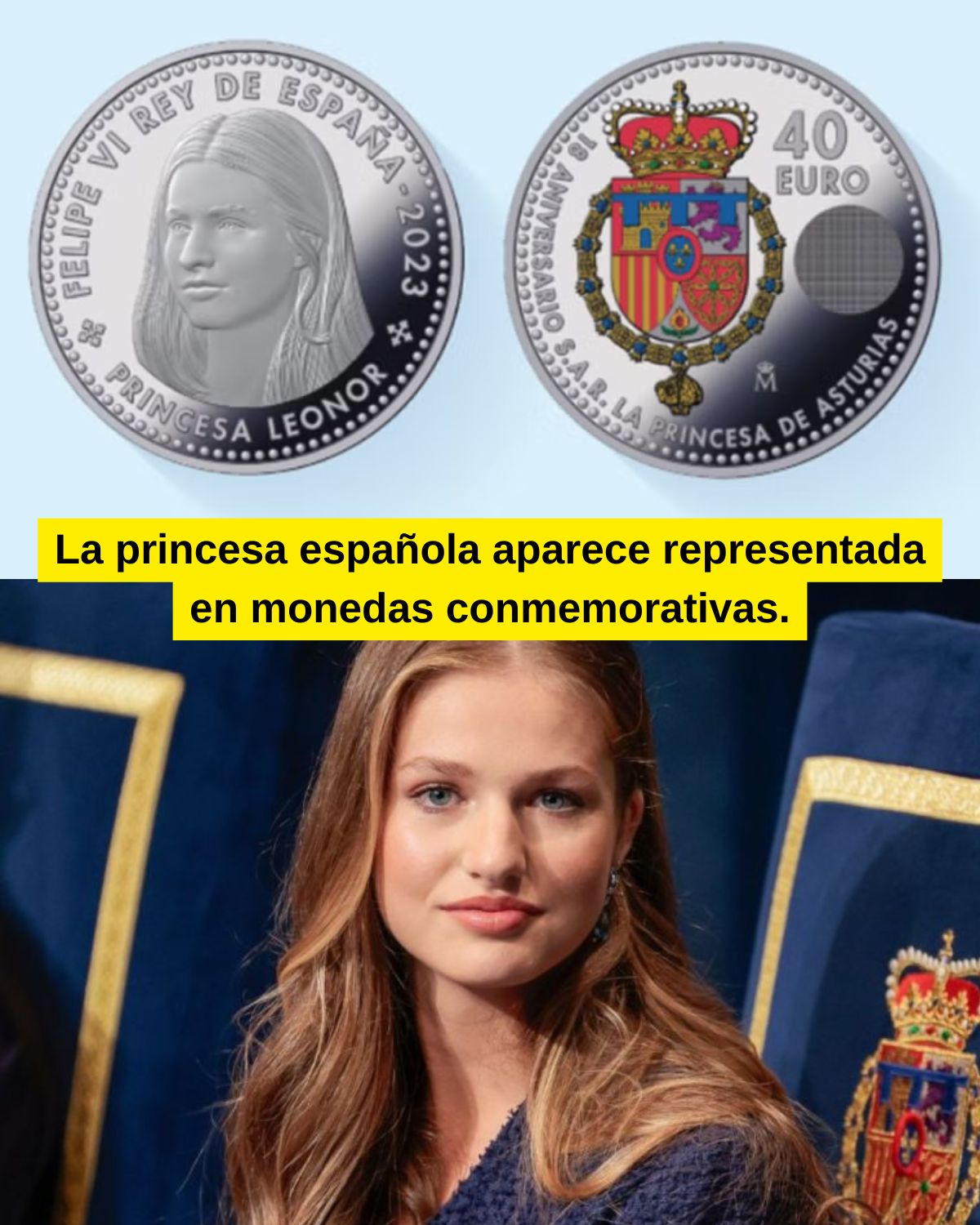 La princesa española aparece representada en monedas conmemorativas.