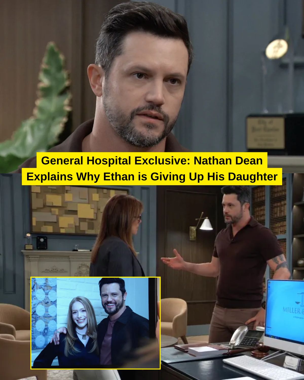 General Hospital Exclusive: Nathan Dean Explains Why Ethan is Giving Up His Daughter