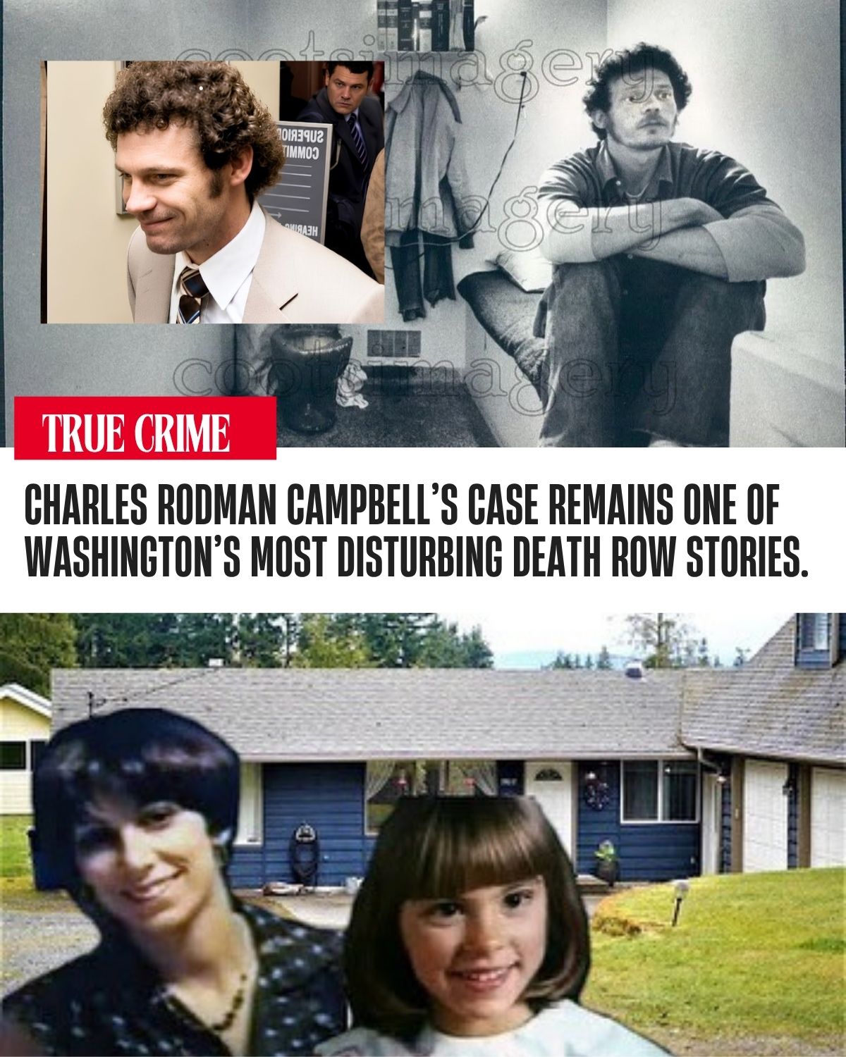 Charles Rodman Campbell: The Triple Murderer Whose Crimes Haunted Washington for Decades