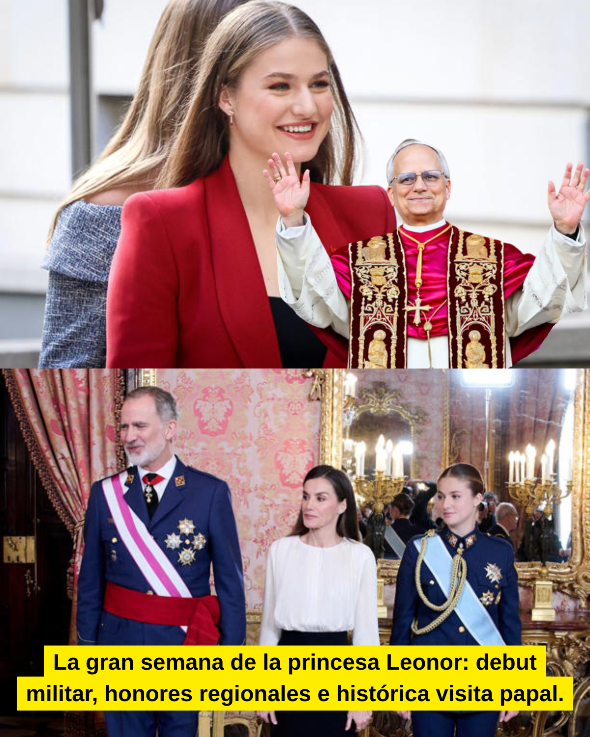 La gran semana de la princesa Leonor: debut militar, honores regionales e histórica visita papal.