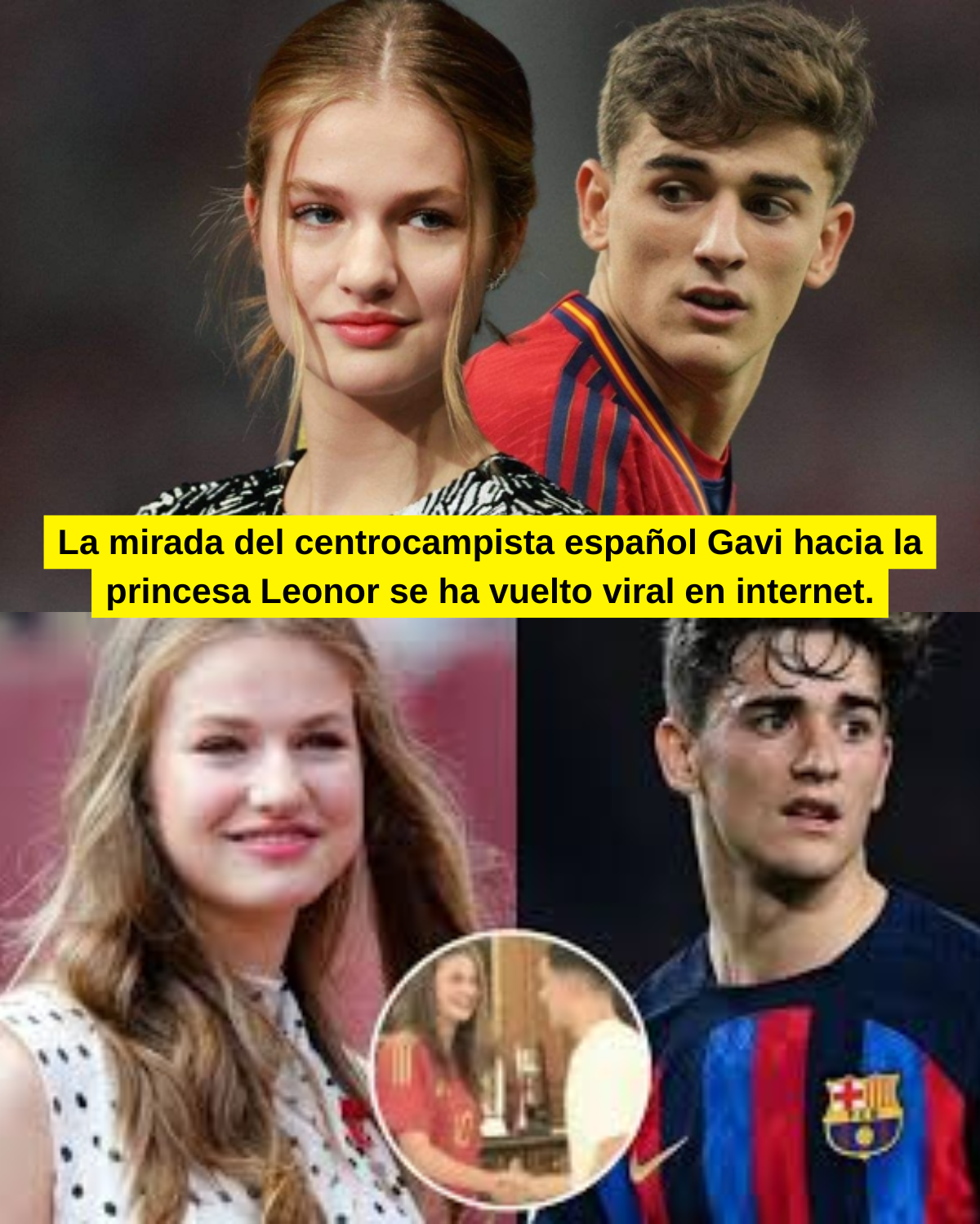 La mirada del centrocampista español Gavi hacia la princesa Leonor se ha vuelto viral en internet.