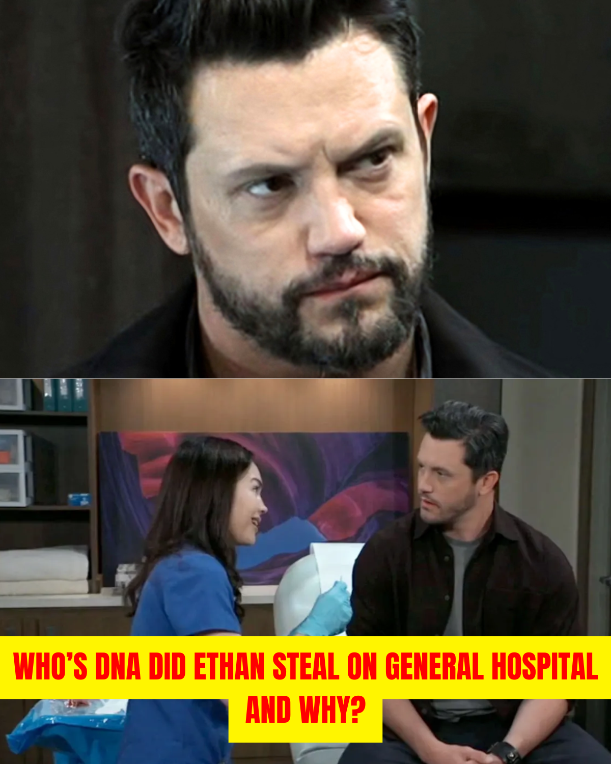 Who’s DNA Did Ethan Steal on General Hospital And Why?