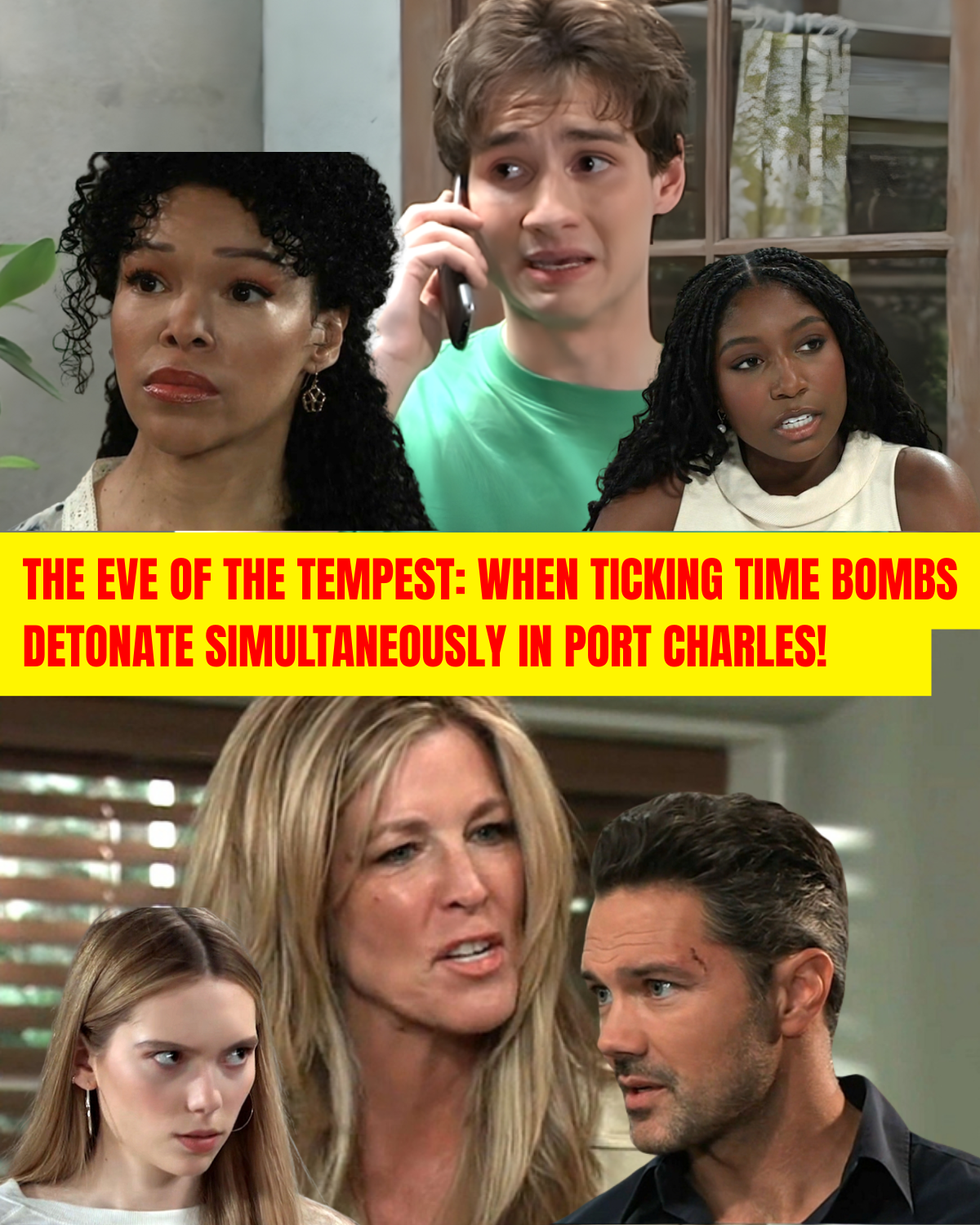 THE EVE OF THE TEMPEST: WHEN TICKING TIME BOMBS DETONATE SIMULTANEOUSLY IN PORT CHARLES!
