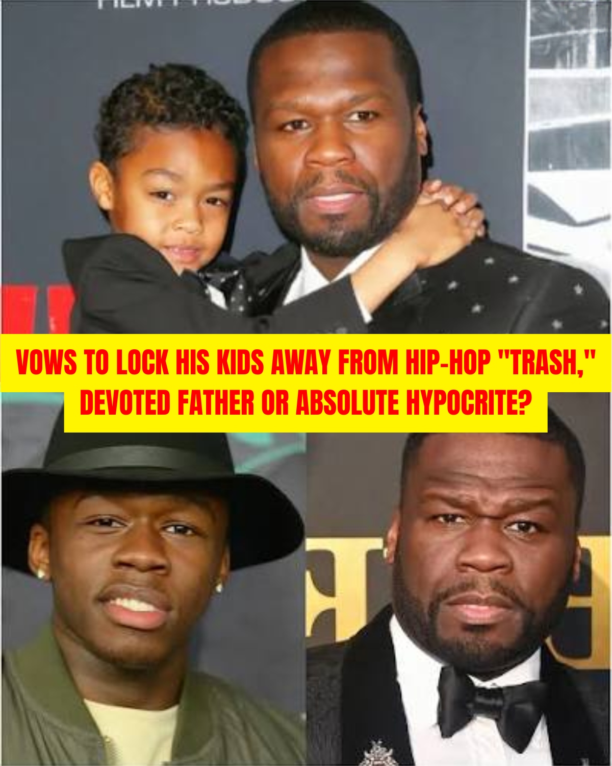 🚨 50 CENT SPARKING A CULTURAL WAR: Vows to Lock His Kids Away from Hip-Hop "Trash," Devoted Father or Absolute Hypocrite?