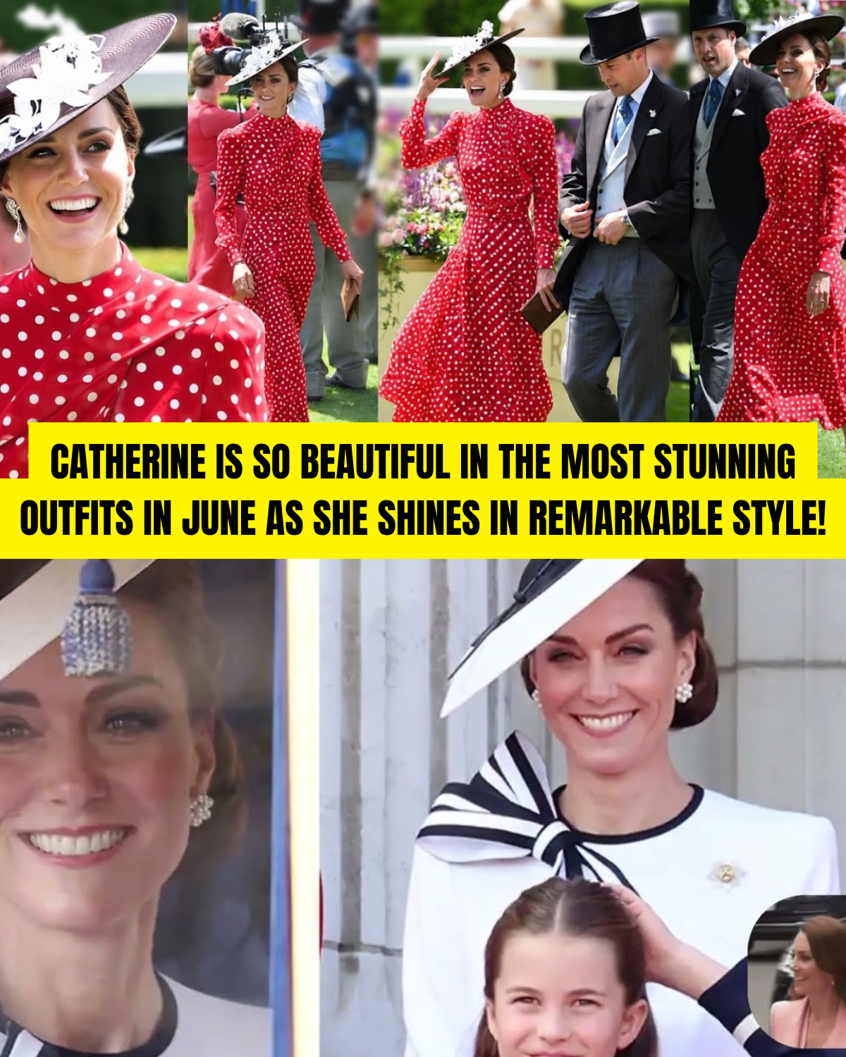 Catherine Is So Beautiful In The Most Stunning Outfits In June As She Shines In Remarkable Style!
