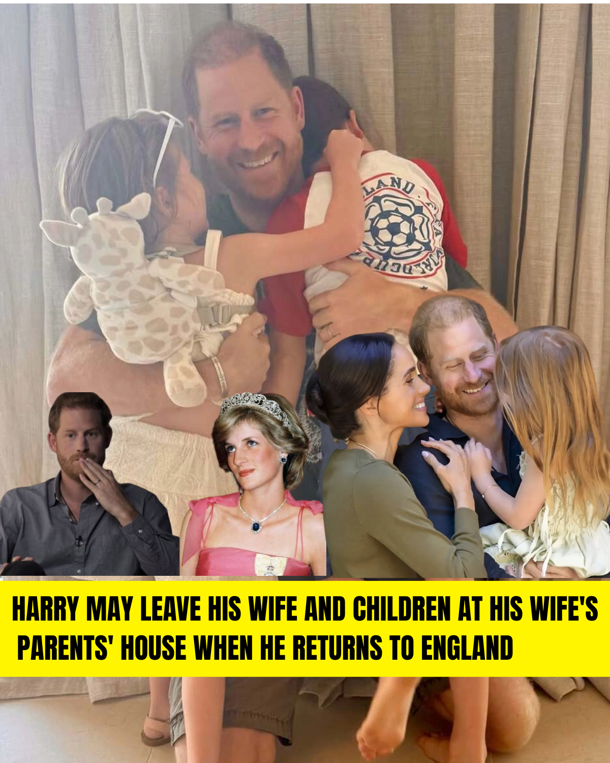 Harry may leave his wife and children at his wife's parents' house when he returns to England.