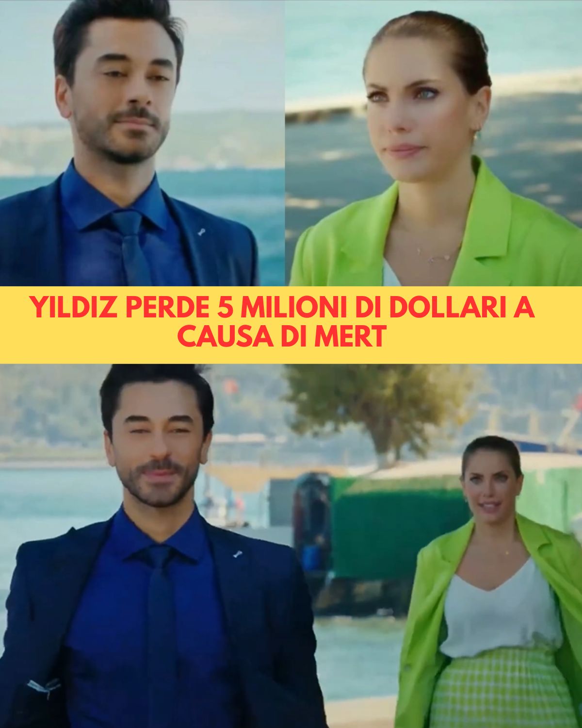 Yildiz perde 5 milioni di dollari: il tradimento di Mert la lascia senza niente
