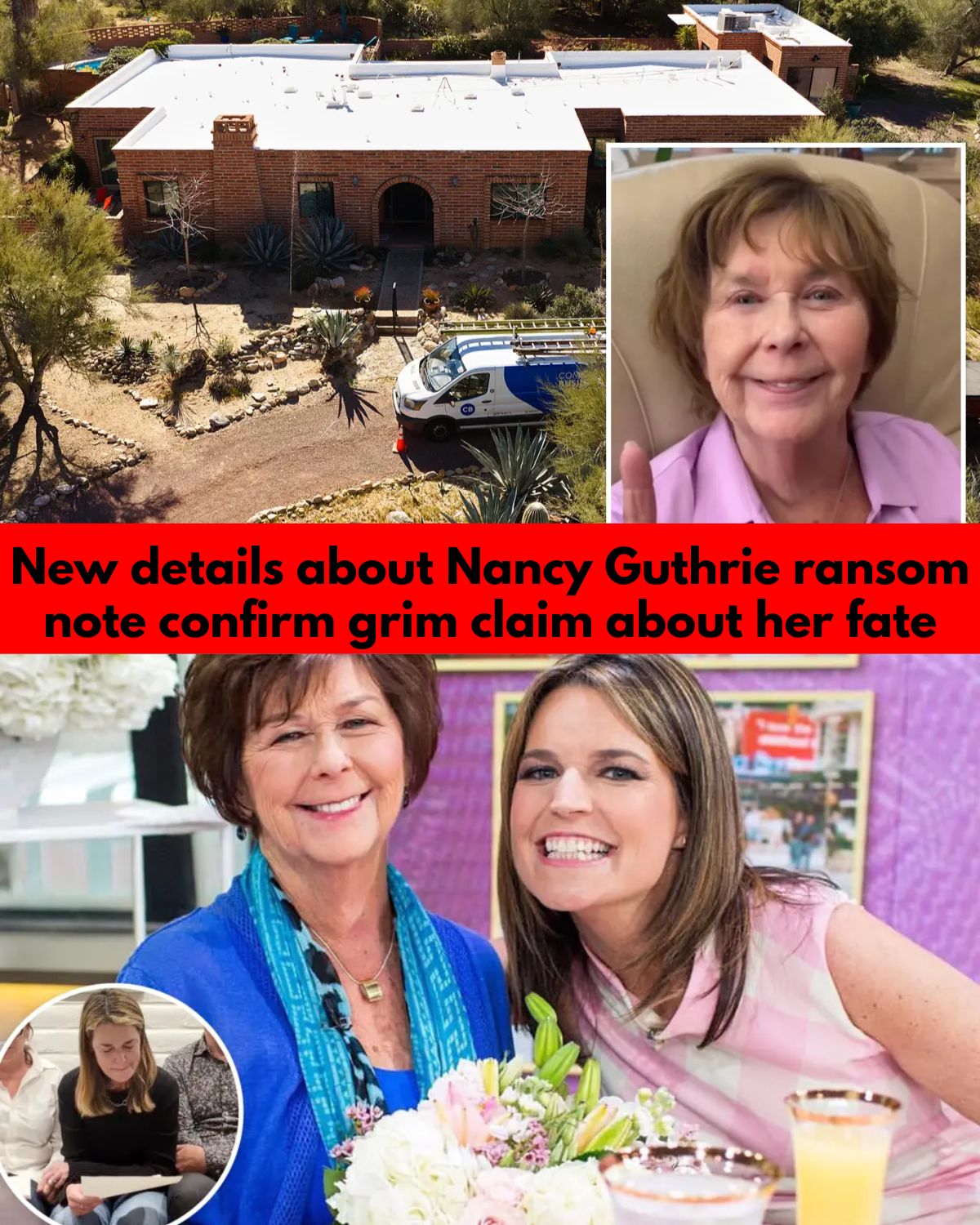 Chilling Ransom Note in Nancy Guthrie Case Reportedly Claims She Died After Kidnapping as Investigators Fear the Worst