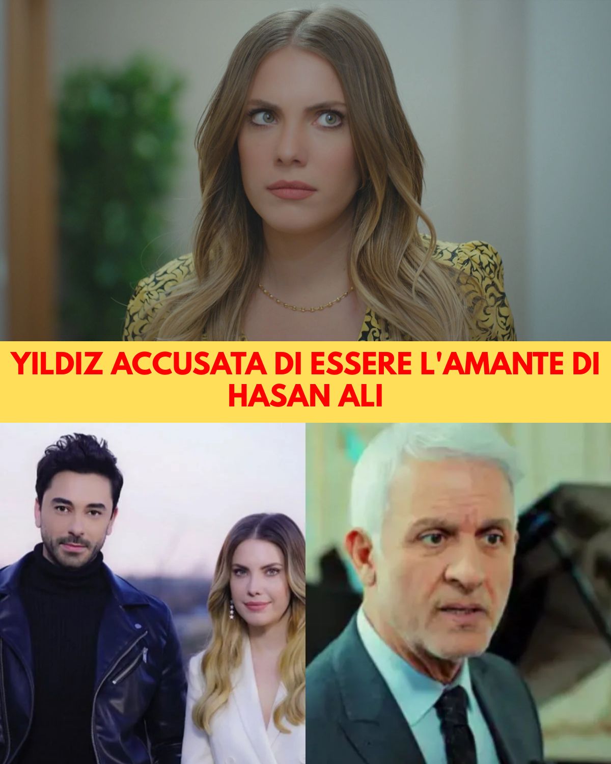 Yildiz accusata di essere l'amante di Hasan Ali: lo scandalo travolge tutta la famiglia