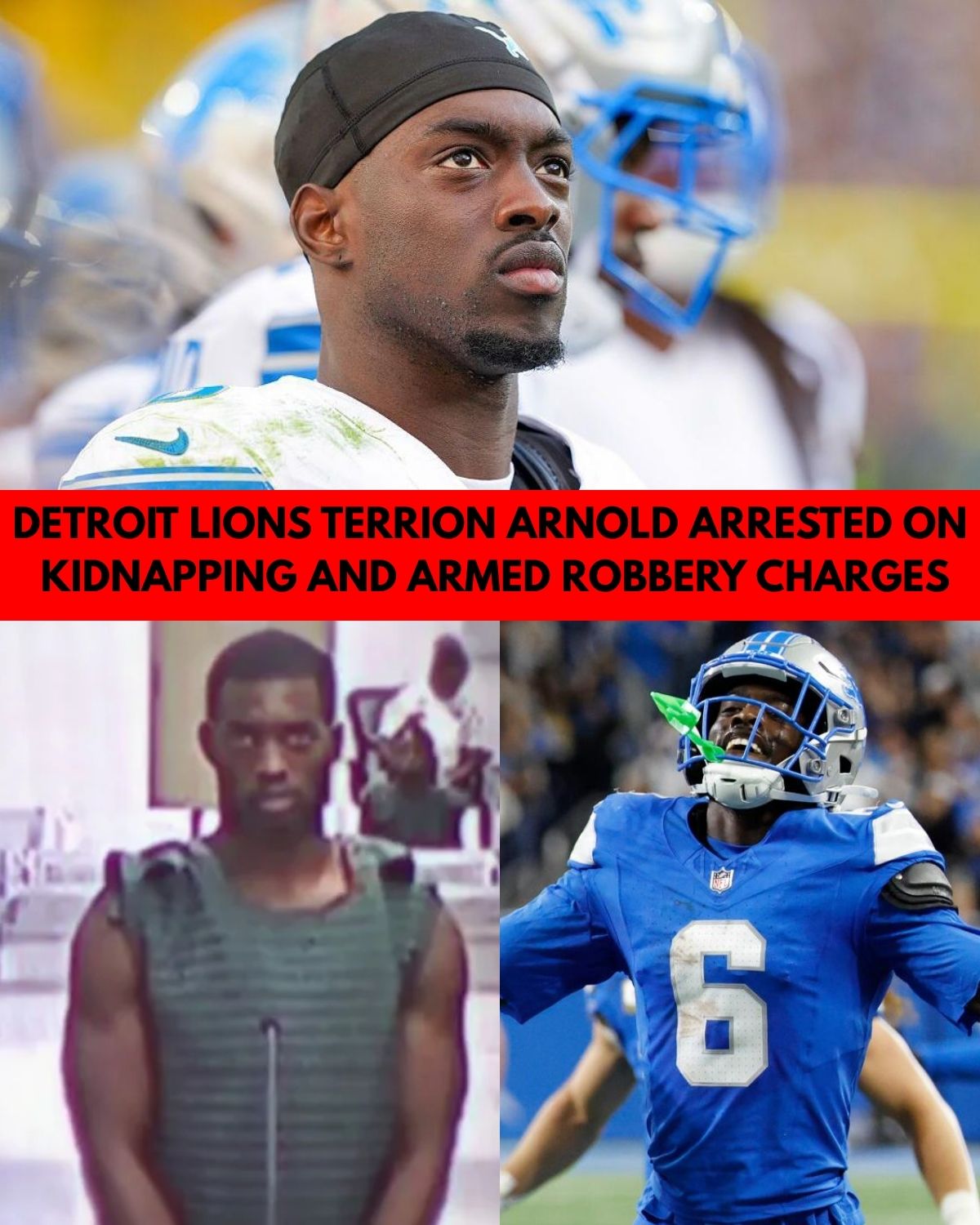 Detroit Lions Star Terrion Arnold Arrested on Kidnapping and Armed Robbery Charges, Faces Potential Life Sentence