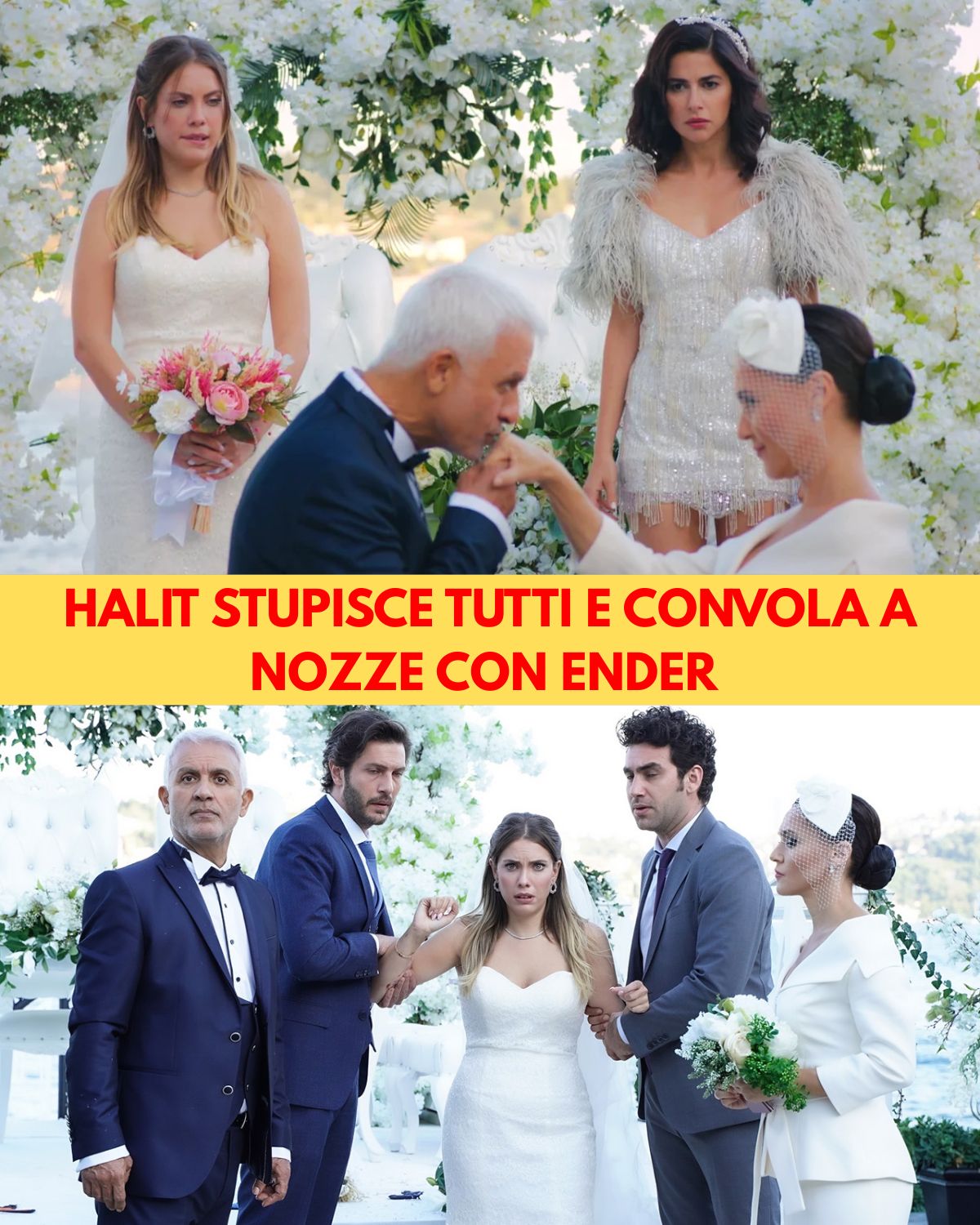 Halit sposa di nuovo Ender: il matrimonio che lascia Yildiz senza parole