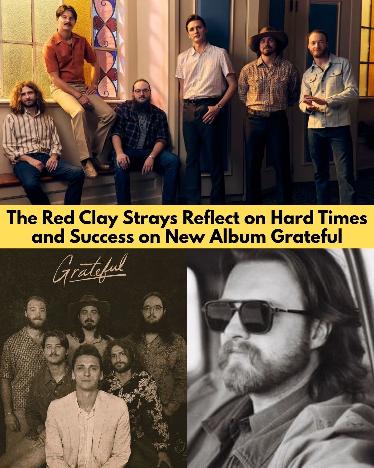 The Red Clay Strays Open Up About Their Meteoric Rise — And Why They're More Grateful Than Ever