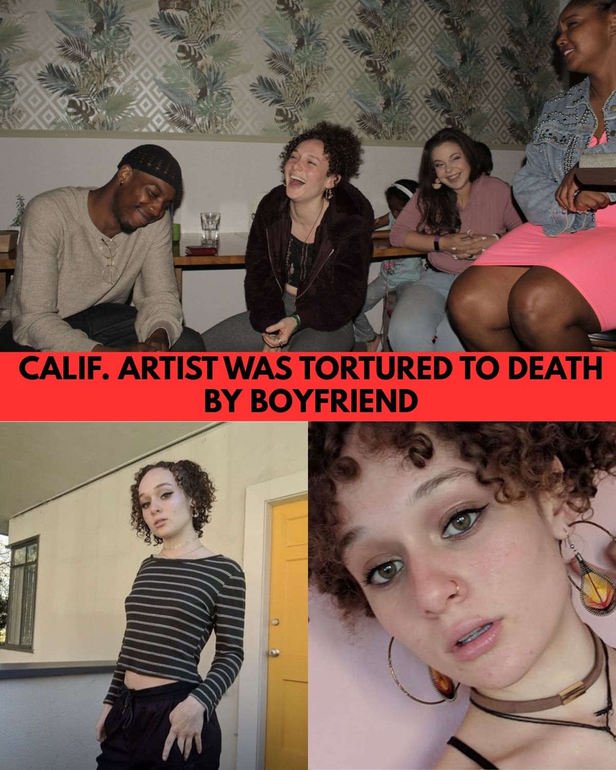California Artist's Boyfriend Convicted After Jury Hears Weeks of Graphic Testimony in 2024 Killing