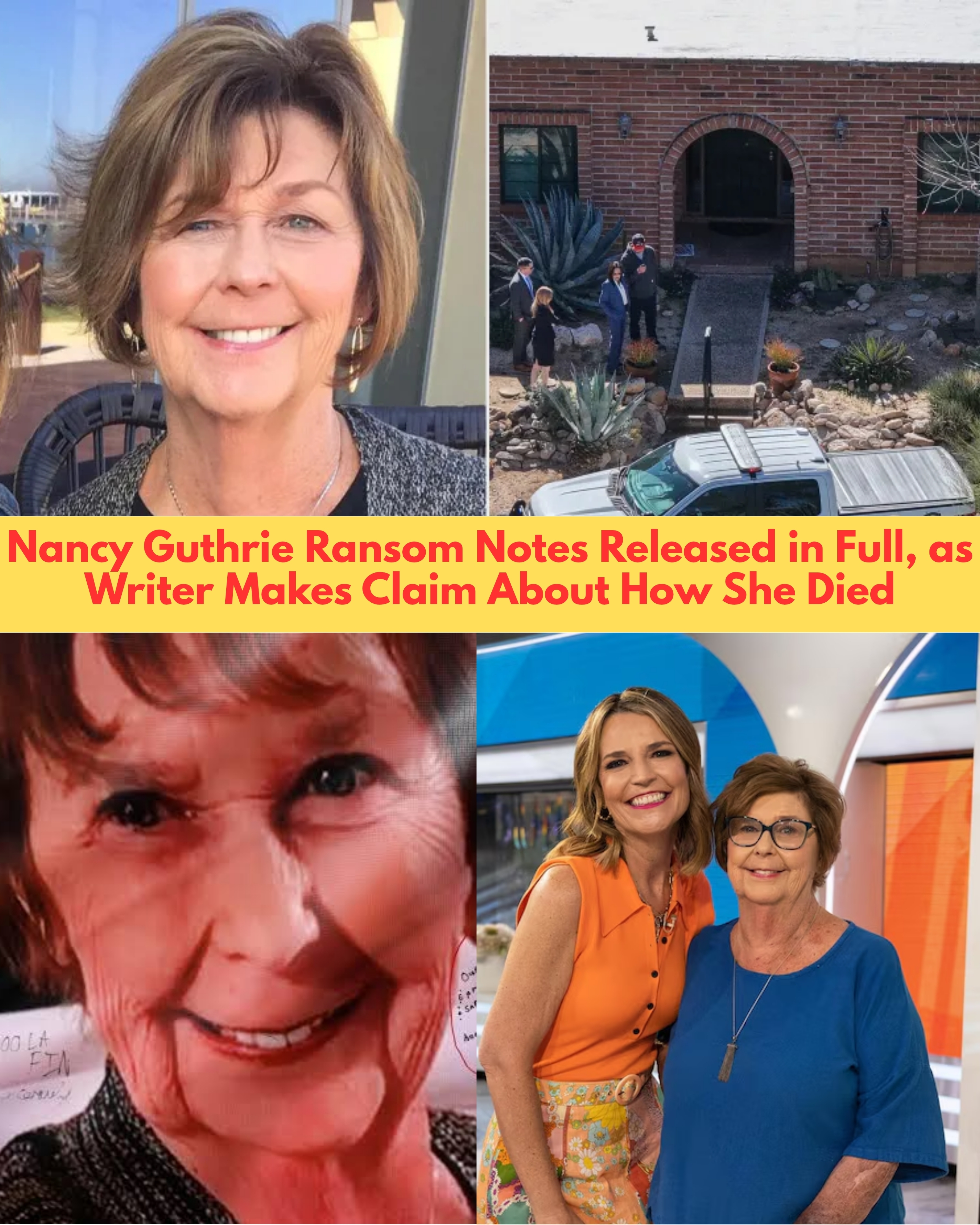 Full Ransom Notes Released in Nancy Guthrie Case as Writer Claims How She Died