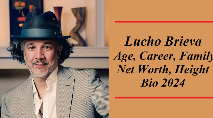 Lucho Brieva: Age, Career, Family, Net Worth, Height, Bio 2024