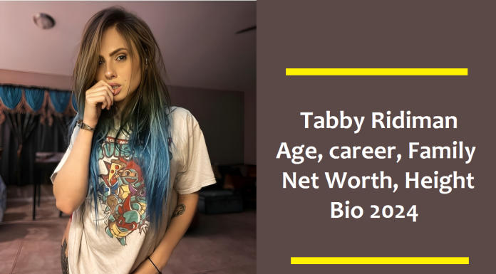 Tabby Ridiman Age, Career, Family, Net Worth, Height, Bio 2024