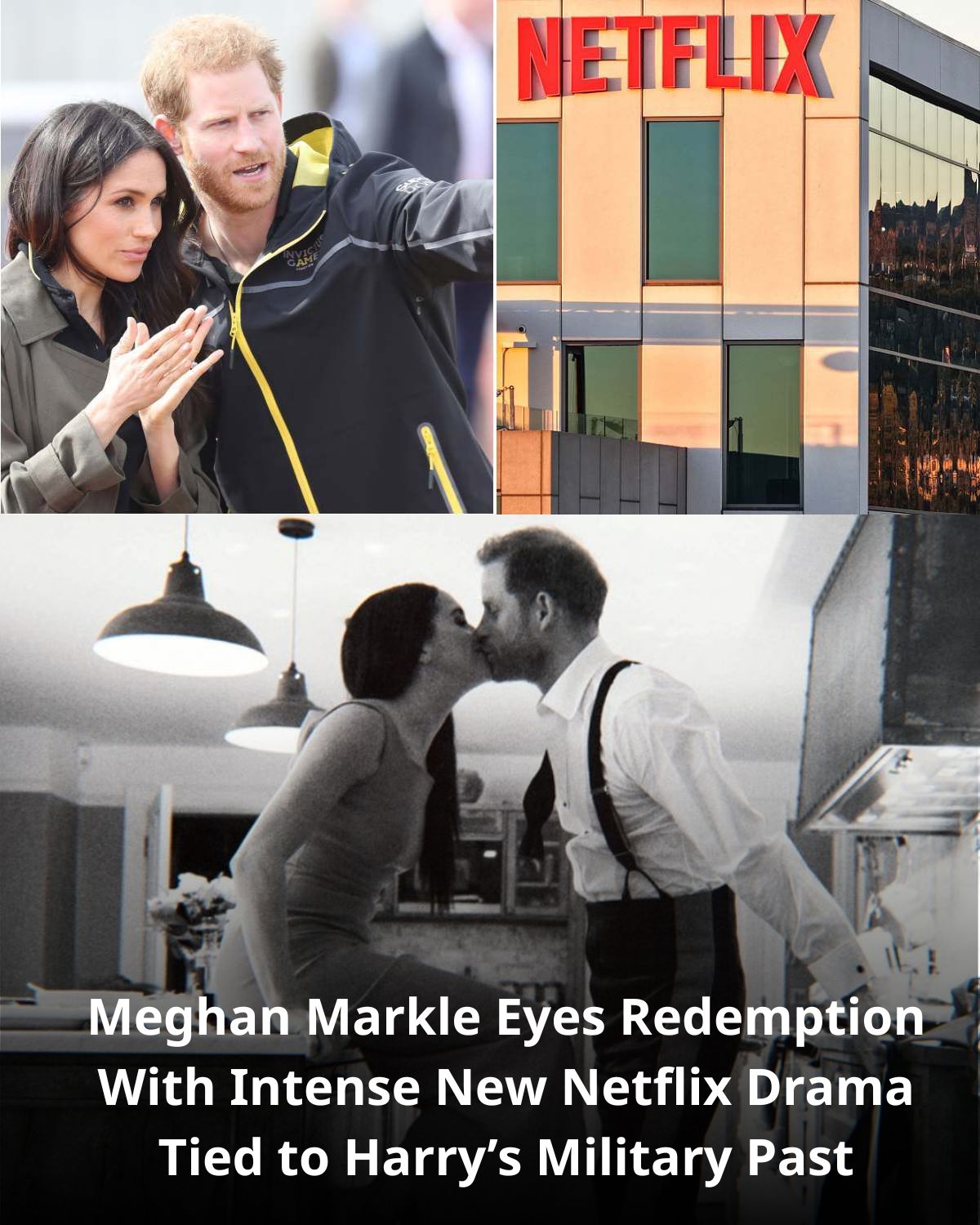Meghan Markle Eyes Redemption With Intense New Netflix Drama Tied to Harryโs Military Past