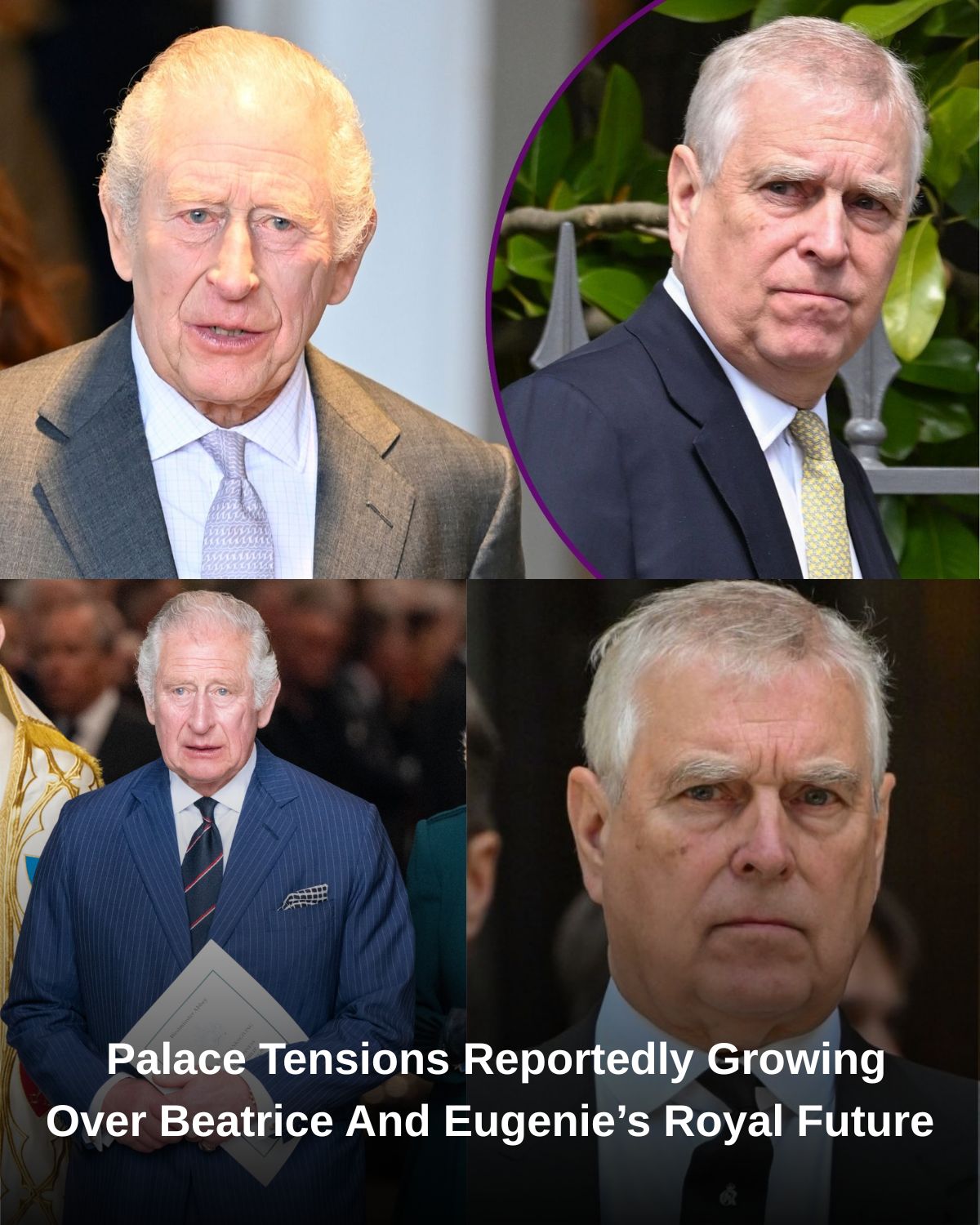 KING CHARLES ‘TORN’ OVER SECRET DEAL WITH ANDREW? Palace Tensions Reportedly Growing Over Beatrice And Eugenie’s Royal Future