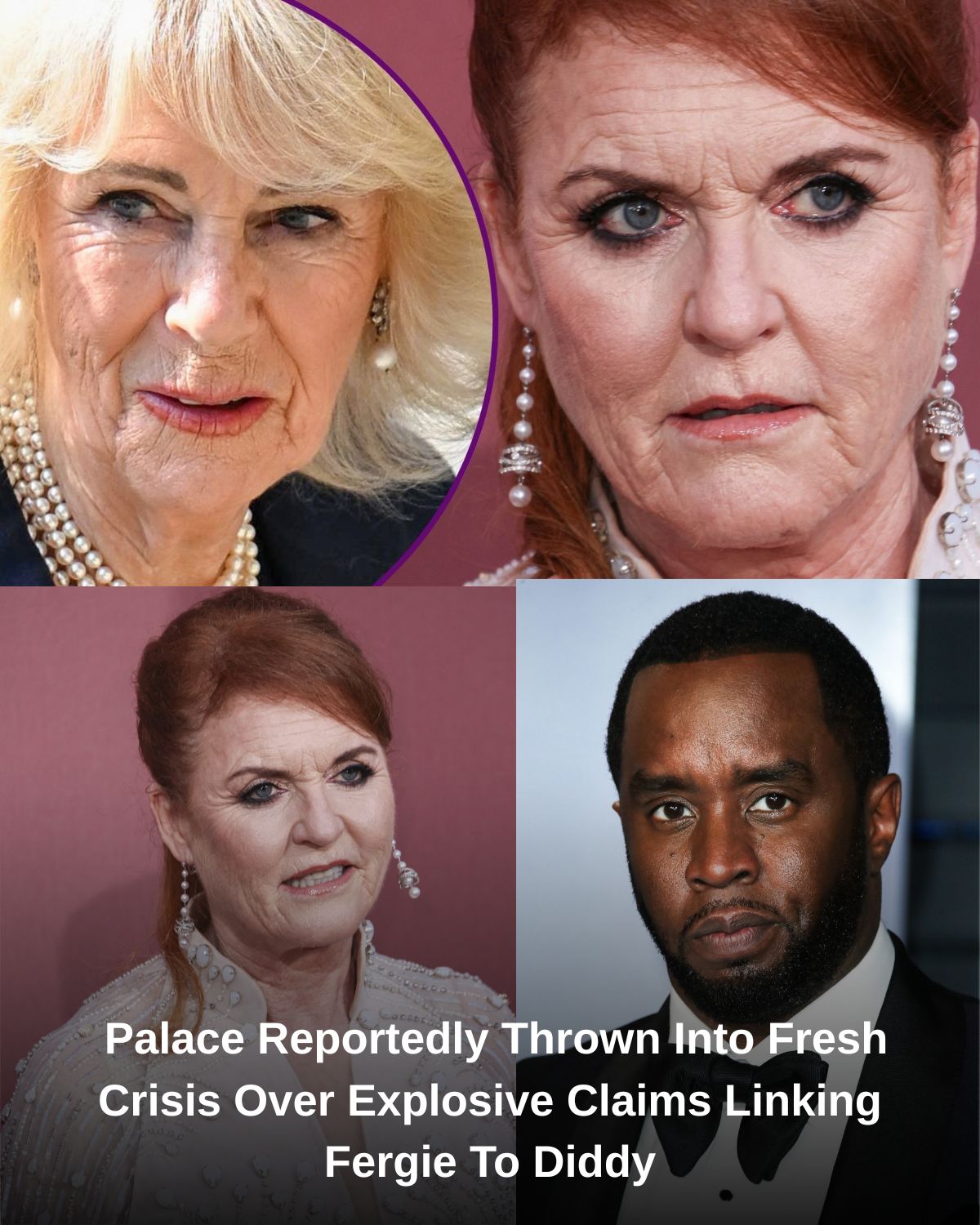 ‘Camilla’s furious, she genuinely thought that chapter of royal scandal was finally fading’: Queen Camilla is ‘mortified’ over Fergie and Diddy ‘romance’