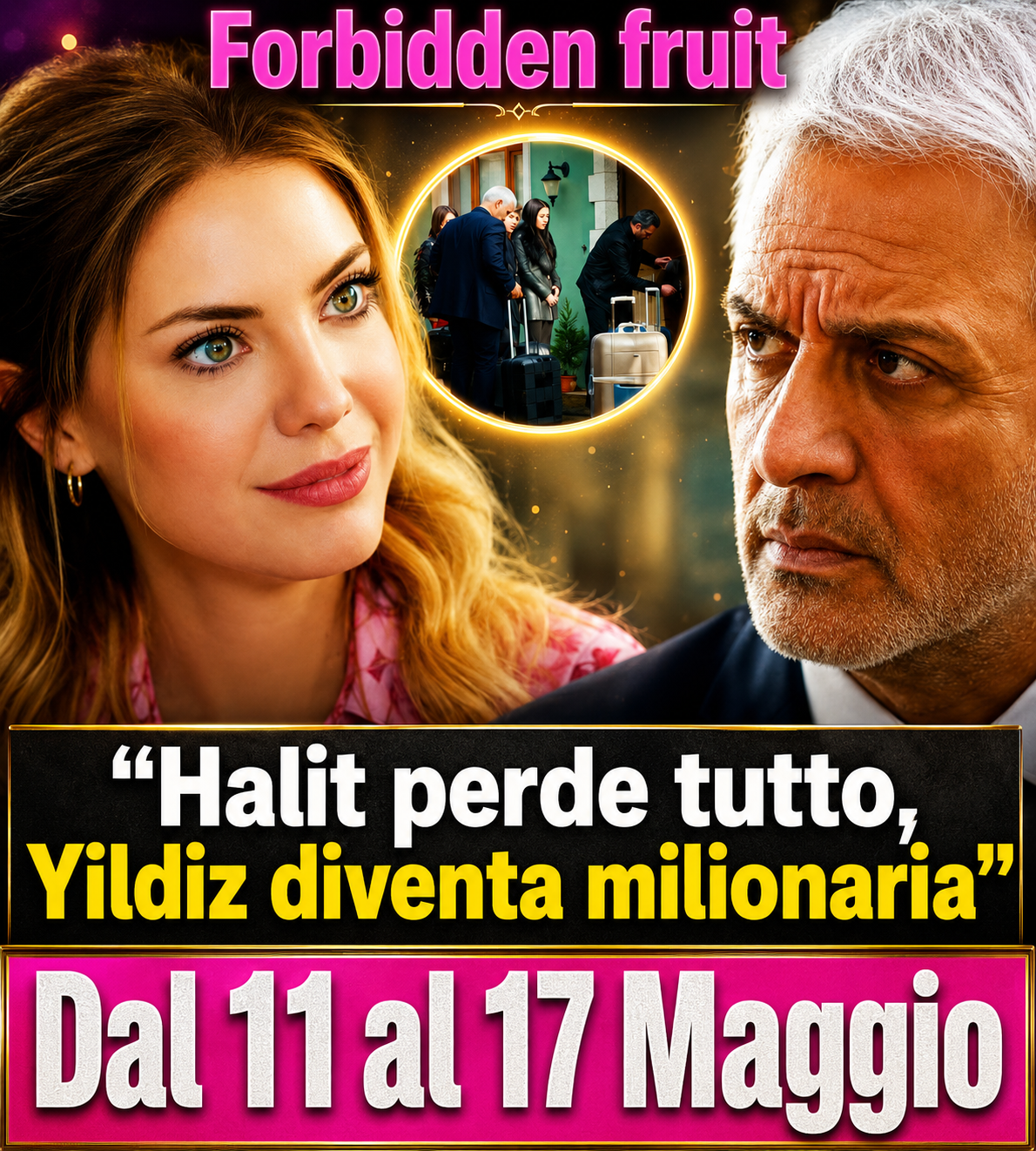 Forbidden fruit Anticipazioni dal 11 al 17 Maggio;Halit scopre l’inganno di Leyla e va in bancarot