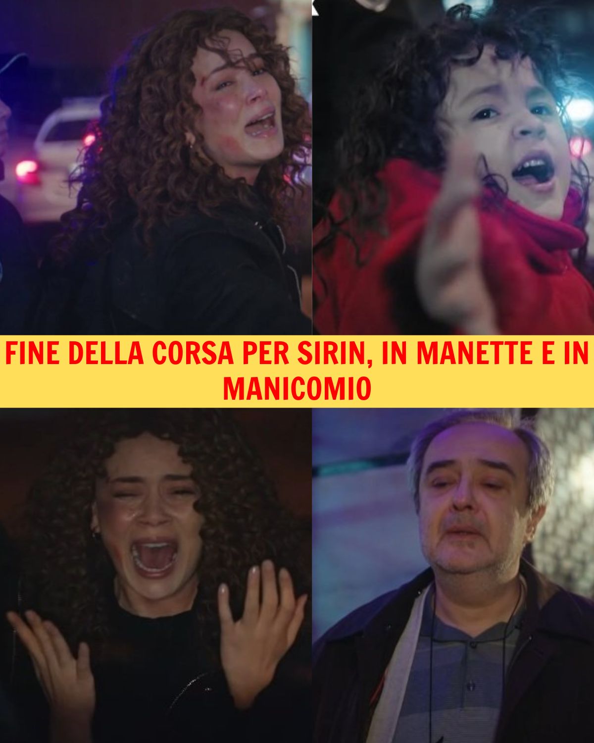 Sirin arrestata e rinchiusa in manicomio: il crollo finale che sconvolge tutti