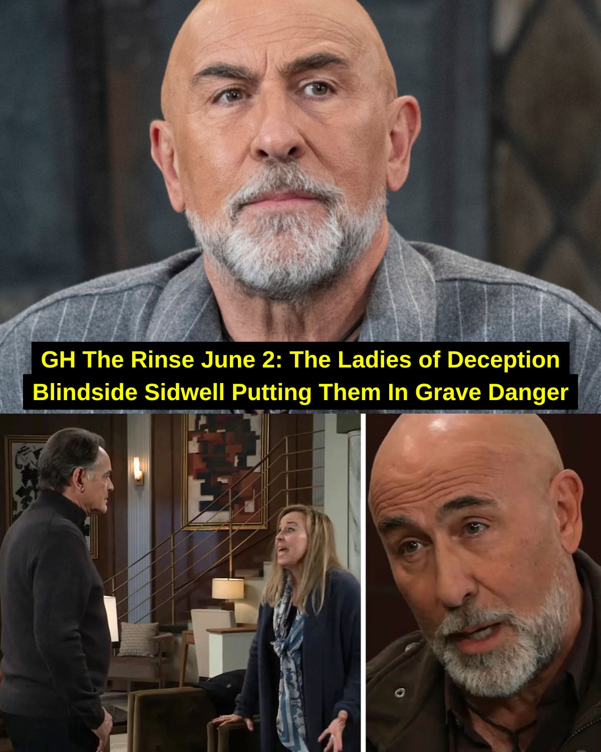 GH The Rinse June 2: The Ladies of Deception Blindside Sidwell Putting Them In Grave Danger