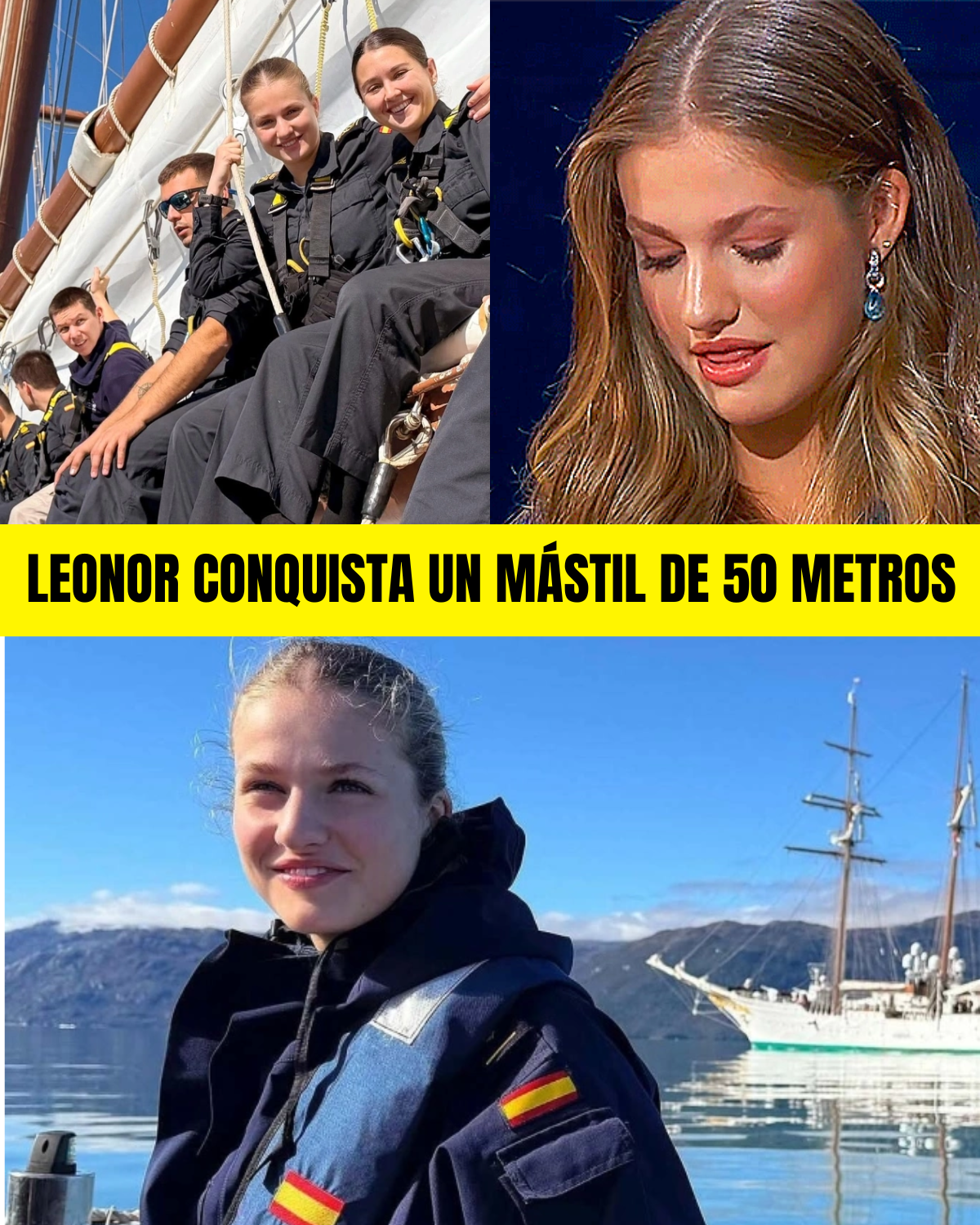 La princesa española aprendió a ser marinera, escalando un mástil de casi 50 metros de altura.